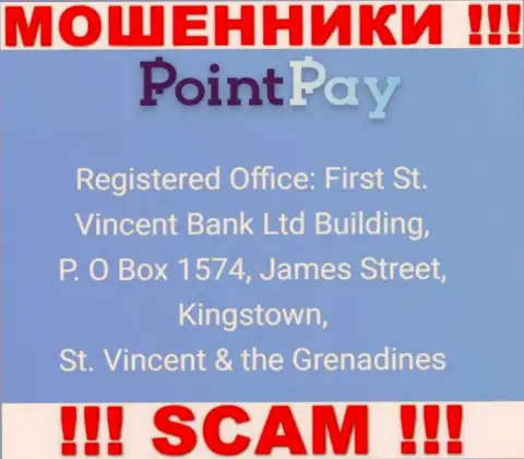 Офшорный адрес регистрации PointPay Io - First St. Vincent Bank Ltd Building, P. O Box 1574, James Street, Kingstown, St. Vincent & the Grenadines, информация взята с веб-ресурса компании