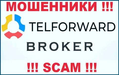 Обманщики Тел-Форвард, промышляя в области Broker, грабят наивных клиентов