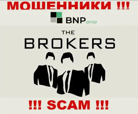 Не рекомендуем иметь дело с мошенниками БНП Групп, вид деятельности которых Broker
