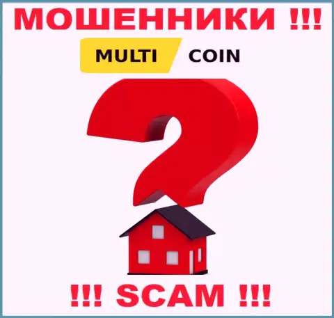 Multi Coin сливают финансовые средства клиентов и остаются без наказания, местонахождение спрятали