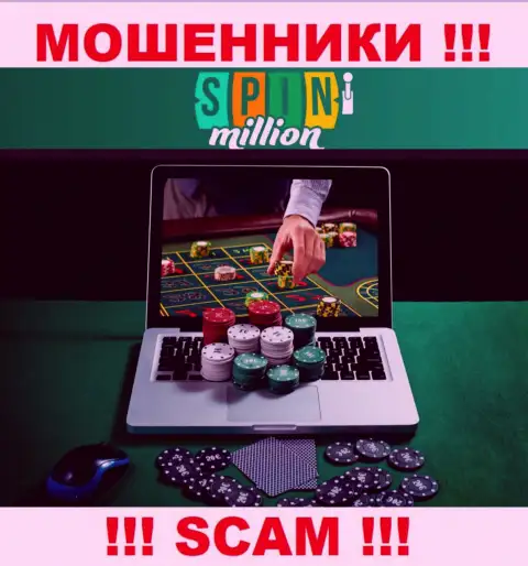 Спин Миллион разводят малоопытных людей, действуя в направлении Онлайн казино