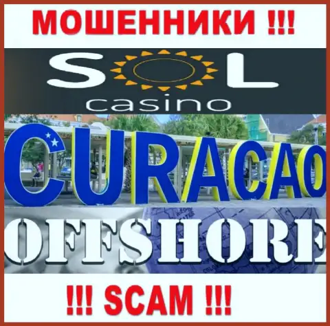 Будьте крайне внимательны мошенники Sol Casino расположились в оффшорной зоне на территории - Кюрасао