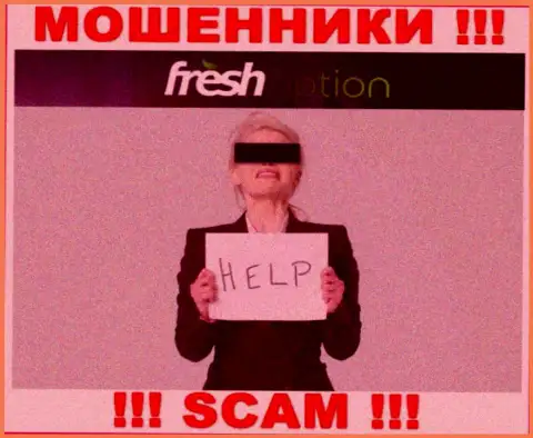 Если Вас лишили денег в конторе Fresh Option, то не стоит отчаиваться - боритесь