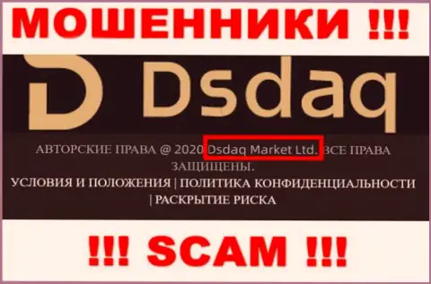 На сайте Dsdaq Com сообщается, что Dsdaq Market Ltd - их юридическое лицо, однако это не обозначает, что они добропорядочны