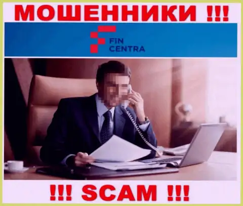 Контора FinCentra прячет своих руководителей - МОШЕННИКИ !