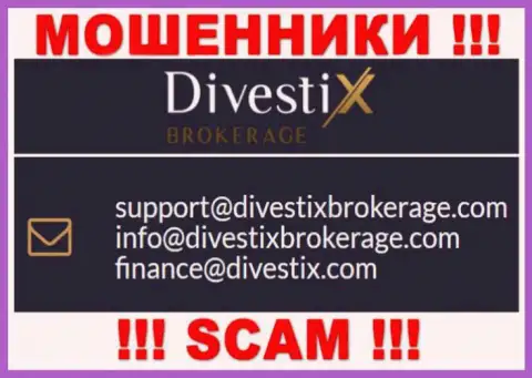 Выходить на связь с конторой DivestixBrokerage очень рискованно - не пишите к ним на адрес электронной почты !