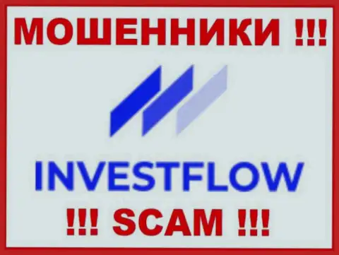 Invest Flow - это МАХИНАТОРЫ ! Работать довольно-таки рискованно !!!