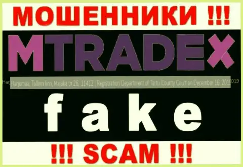 MTradeX - это обычные кидалы !!! Не намерены показать настоящий адрес организации