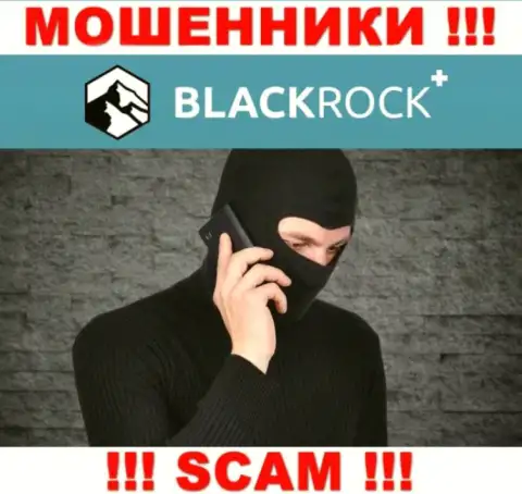 Вы под прицелом мошенников из организации BlackRock Plus