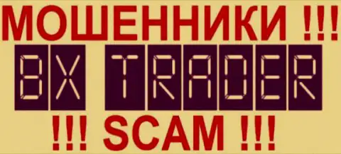 BX Trader - это МАХИНАТОРЫ !!! SCAM !!!