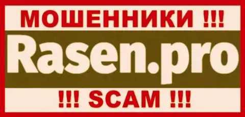 Rasen Pro - это ВОРЮГА !!! SCAM !!!